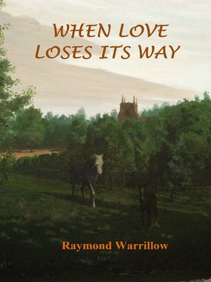 cover image of When Love Loses Its Way